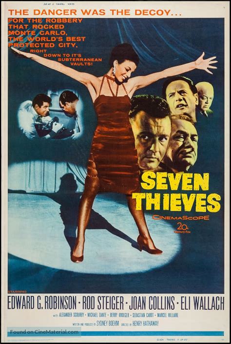 Seven Thieves is a 1960 American heist crime drama film shot in CinemaScope. It stars Edward G. Robinson, Rod Steiger, Joan Collins and Eli Wallach. WikiMili. ... Seven Thieves at IMDb; Seven Thieves at AllMovie; Seven Thieves at the TCM Movie Database; v; t; e; Films directed by Henry Hathaway. Heritage of the Desert (1932) Wild Horse …